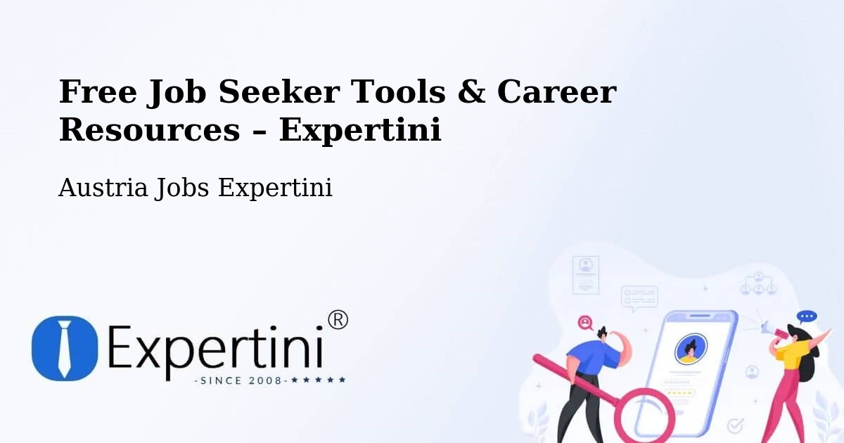 Free Job Seeker Tools & Career Resources – Klaus - Klaus, Austria Jobs Expertini